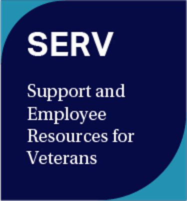 SERV Support and Employee Resources for Veterans
